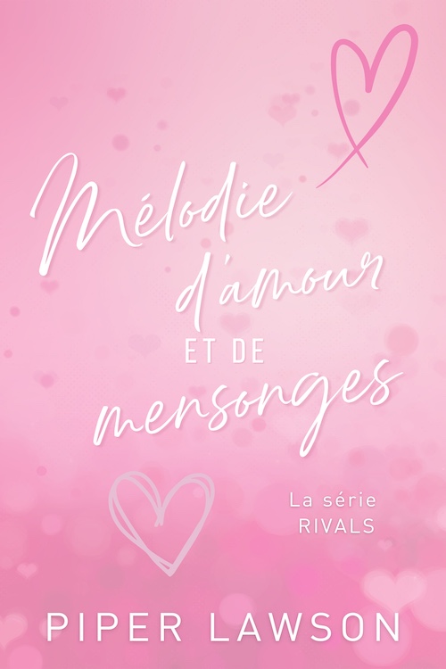 Mélodie d’amour et de mensonges