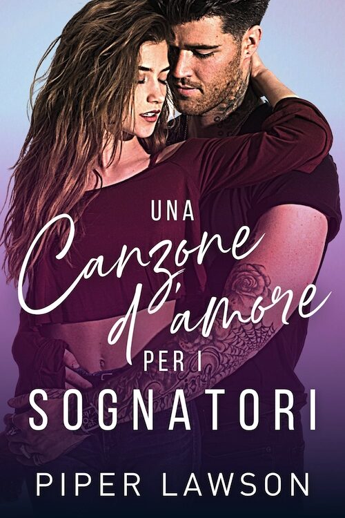 Una canzone d’amore per i sognatori