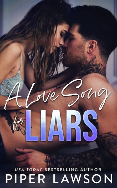 A Love Song for Liars by Piper Lawson