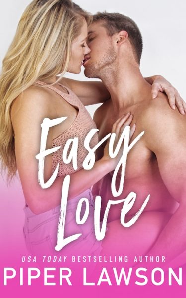 Easy Love by Piper Lawson