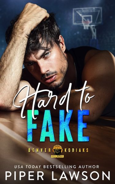 Hard to Fake by Piper Lawson