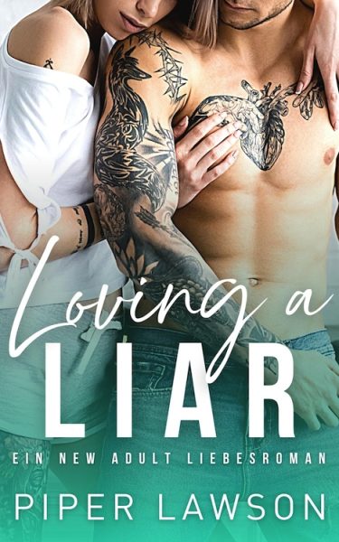 Loving a Liar by Piper Lawson German Translation