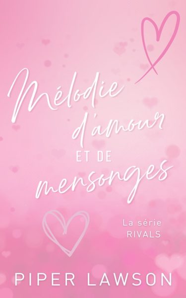 LSL FR - 1 Mélodie d'amour et de mensonges