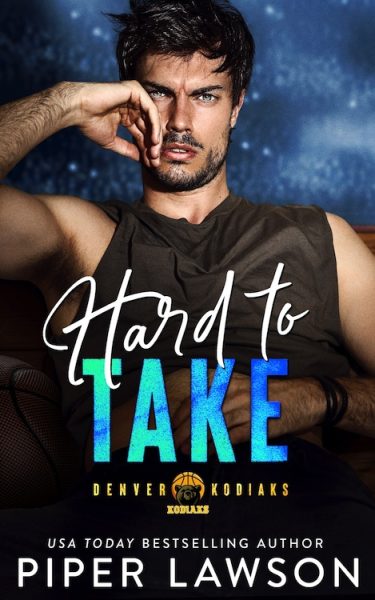 Hard to Take by Piper Lawson