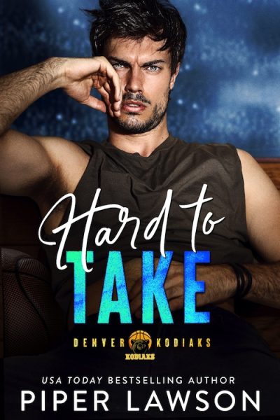 Hard to Take by Piper Lawson