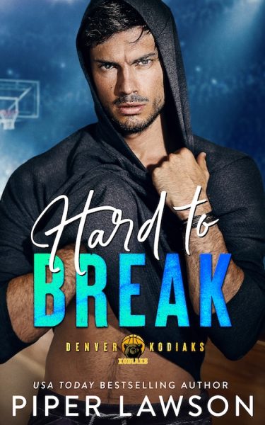 Hard to Break by Piper Lawson