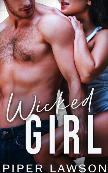 Wicked Girl by Piper Lawson French Translation