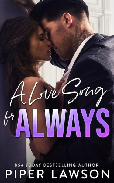 A Love Song for Always by Piper Lawson