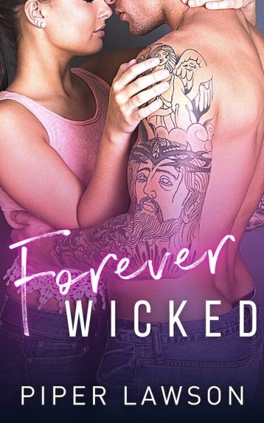 Forever Wicked by Piper Lawson Italian Translation